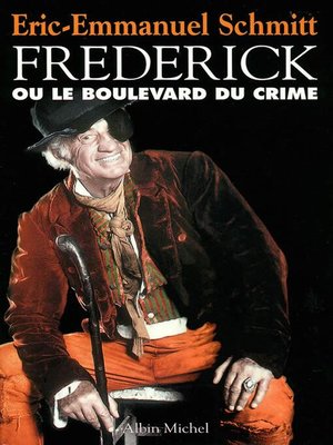 cover image of Frédérick ou le Boulevard du crime